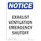 Signmission OSHA Notice Sign, 10" H, Rigid Plastic, NOTICE Exhaust Ventilation Emergency Shutoff Sign, Portrait OS-NS-P-710-V-15648 - alternate 1